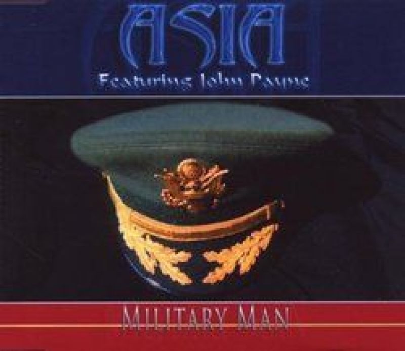 Asia feat. John Payne - Military Man [EP] - hitparade.ch